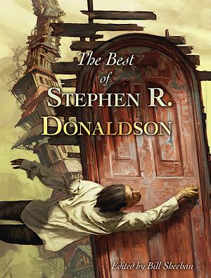 The Best of Stephen R. Donaldson by Stephen R. Donaldson