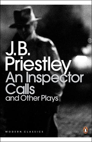 An Inspector Calls by J.B. Priestley