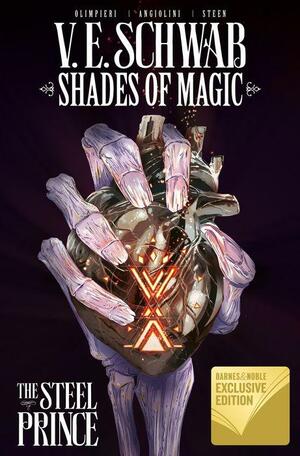 Shades of Magic Vol. 1: The Steel Prince by V.E. Schwab