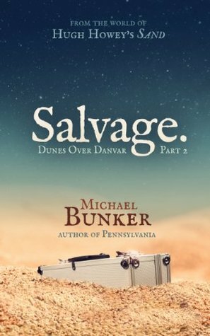 Salvage by Michael Bunker