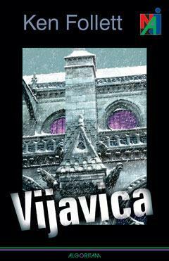 Vijavica by Ken Follett, Ken Follett