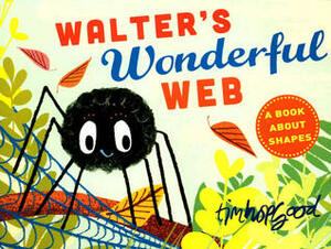 Walter's Wonderful Web by Tim Hopgood