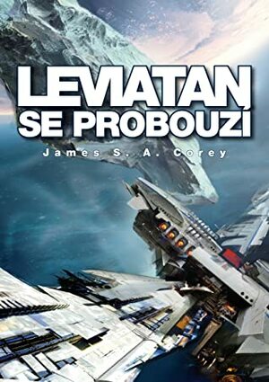 Leviatan se probouzí by James S.A. Corey