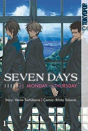 Seven Days: Monday → Thursday by Venio Tachibana, Rihito Takarai