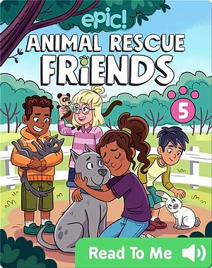 Animal Rescue Friends Book 5: Maddie and Paxton by Gina Loveless, Meika Hashimoto