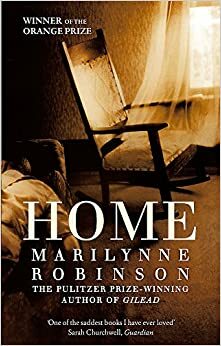 Home by Marilynne Robinson