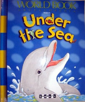 Under the Sea by Belinda Wilkes, Angela; Webster