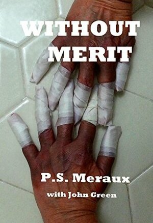 Without Merit by Johnny Green, P.S. Meraux