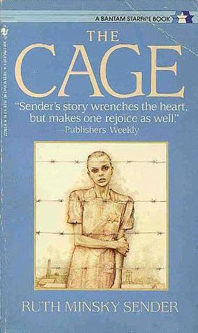 Cage, The by Ruth Minsky Sender, Ruth Minsky Sender