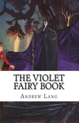 The Violet Fairy Book Illustrated by Andrew Lang