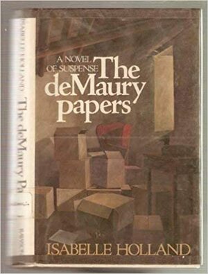 The deMaury Papers by Isabelle Holland