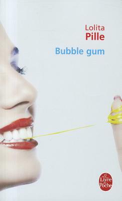 Bubble Gum by L. Pille