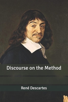 Discourse on the Method by René Descartes