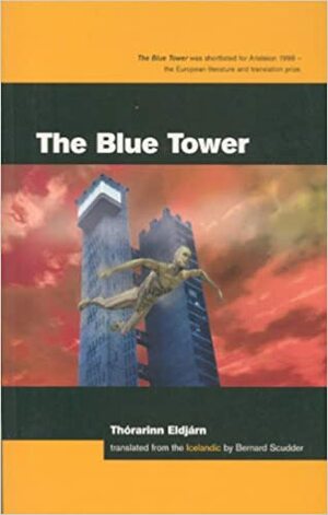 The Blue Tower by Þórarinn Eldjárn