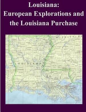 Louisiana: European Explorations and the Louisiana Purchase by Library of Congress