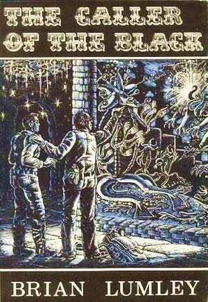 The Caller of the Black by Brian Lumley