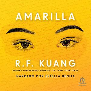 Amarilla by R.F. Kuang