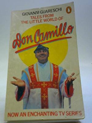 Tales from the Little World of Don Camillo by Giovanni Guareschi