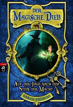 Der magische Dieb by Sarah Prineas