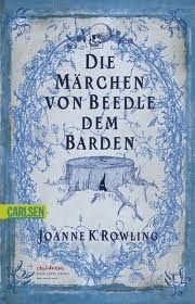 Die Märchen von Beedle dem Barden by J.K. Rowling