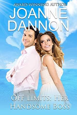 Off Limits: Her Handsome Boss by Joanne Dannon