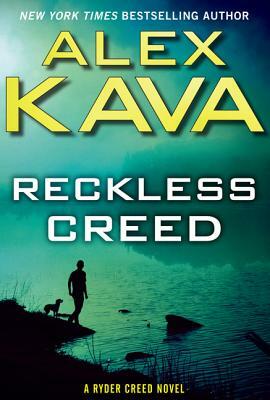 Reckless Creed by Alex Kava