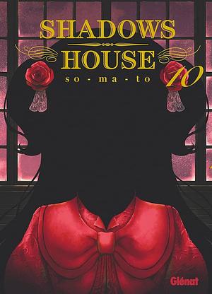 Shadows House, Volume 10 by Somato