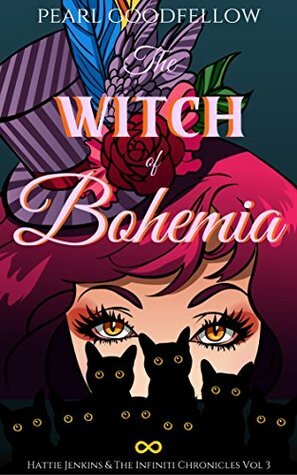 The Witch of Bohemia by Pearl Goodfellow