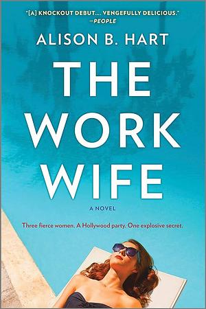 The Work Wife: A Novel by Alison B. Hart