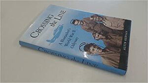 Crossing the Line: A Bluejacket's World War II Odyssey by Alvin Kernan