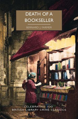 Death of a Bookseller by Bernard Farmer, Martin Edwards