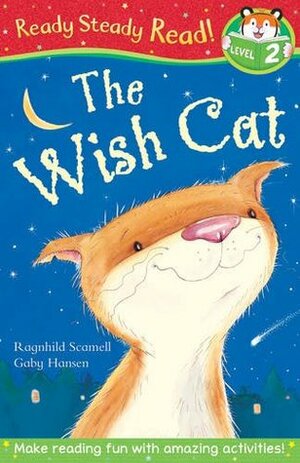 The Wish Cat by Ragnhild Scamell, Gaby Hansen