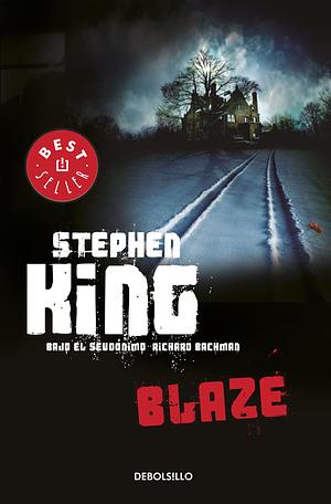 Blaze by Stephen King, Richard Bachman