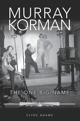 Murray Korman: The One Big Name by Clyde Adams