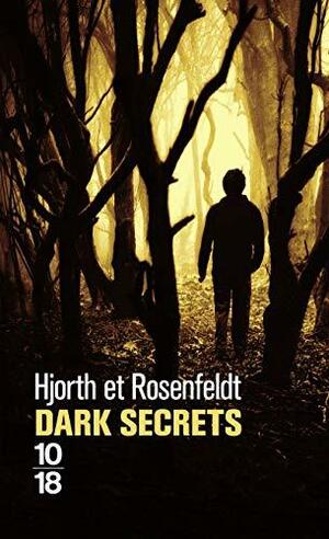 Dark secrets by Hans Rosenfeldt, Michael Hjorth