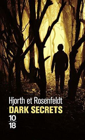 Dark secrets by Michael Hjorth, Hans Rosenfeldt