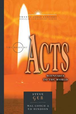 The Book of Acts: Witnesses to the World by Steven Ger