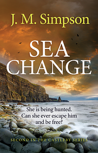 Sea Change by J.M. Simpson