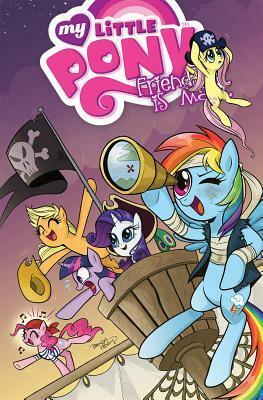 My Little Pony: Friendship Is Magic Volume 4 by Heather Nuhfer, Amy Mebberson, Brenda Hickey