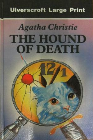 The Hound of Death by Agatha Christie