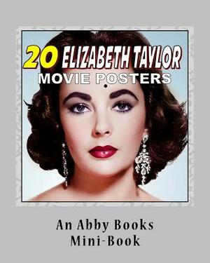 20 Elizabeth Taylor Movie Posters by Abby Books