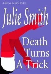 Death Turns a Trick by Julie Smith