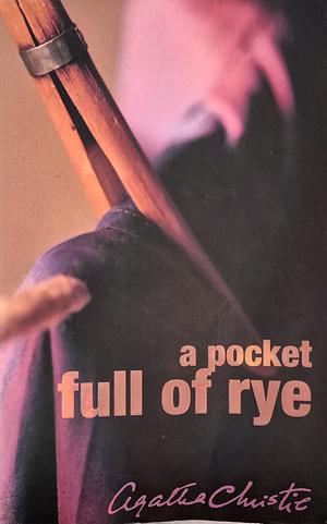 A Pocket Full of Rye by Agatha Christie