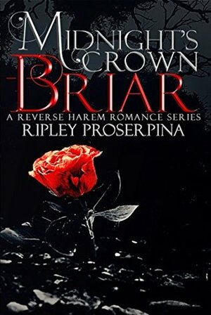 Briar by Ripley Proserpina