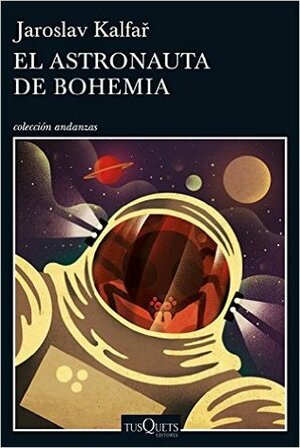 El astronauta de Bohemia by Jaroslav Kalfař