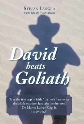 David Beats Goliath by Stefan Langer