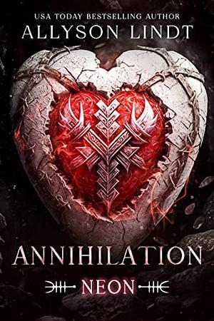 Annihilation by Allyson Lindt