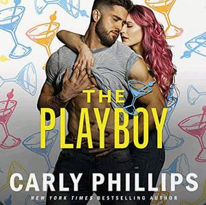 The Playboy by Carly Phillips