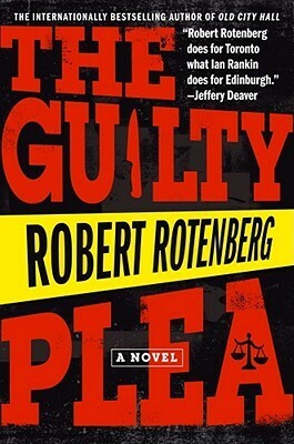 The Guilty Plea by Robert Rotenberg