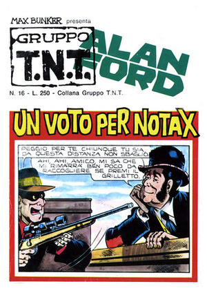 Alan Ford n. 16: Un voto per Notax by Max Bunker, Magnus